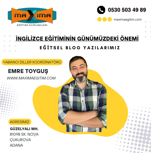İngilizce Eğitiminin Önemi ve Maxima Eğitim'in Katkıları